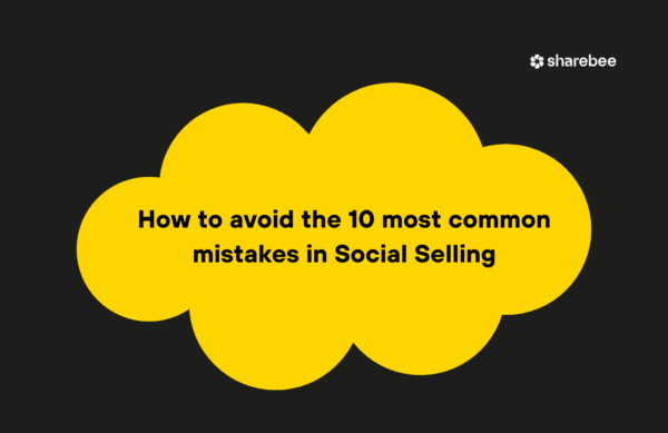 mistakes Social Selling sharebee